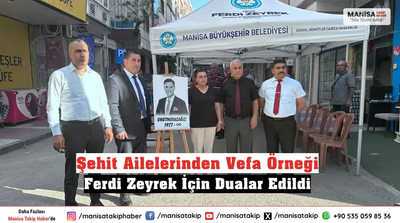 Şehit Ailelerinden Vefa Örneği Ferdi Zeyrek İçin Dualar Edildi