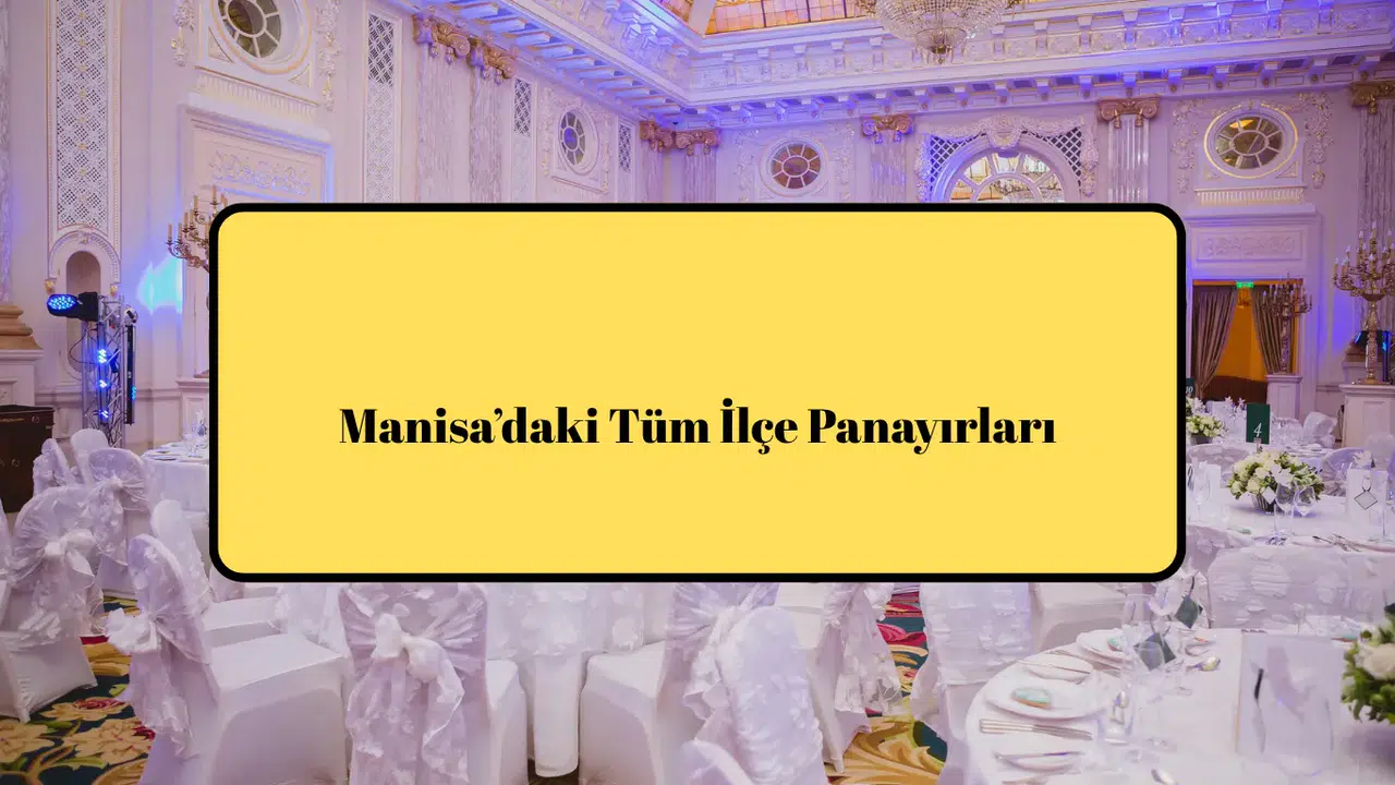 Manisa Düğün Salonları Rehberi