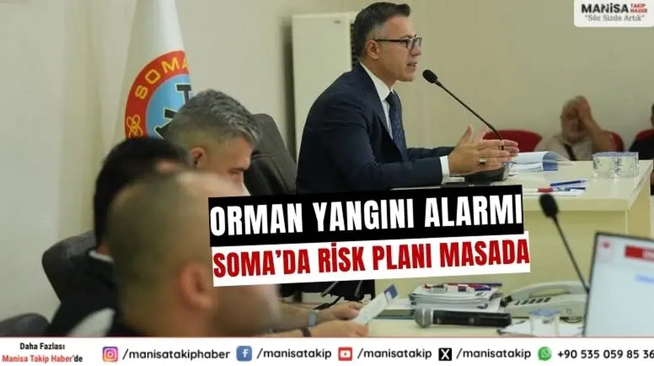 Soma’da Orman Yangınına Karşı Önlem Toplantısı Yapıldı