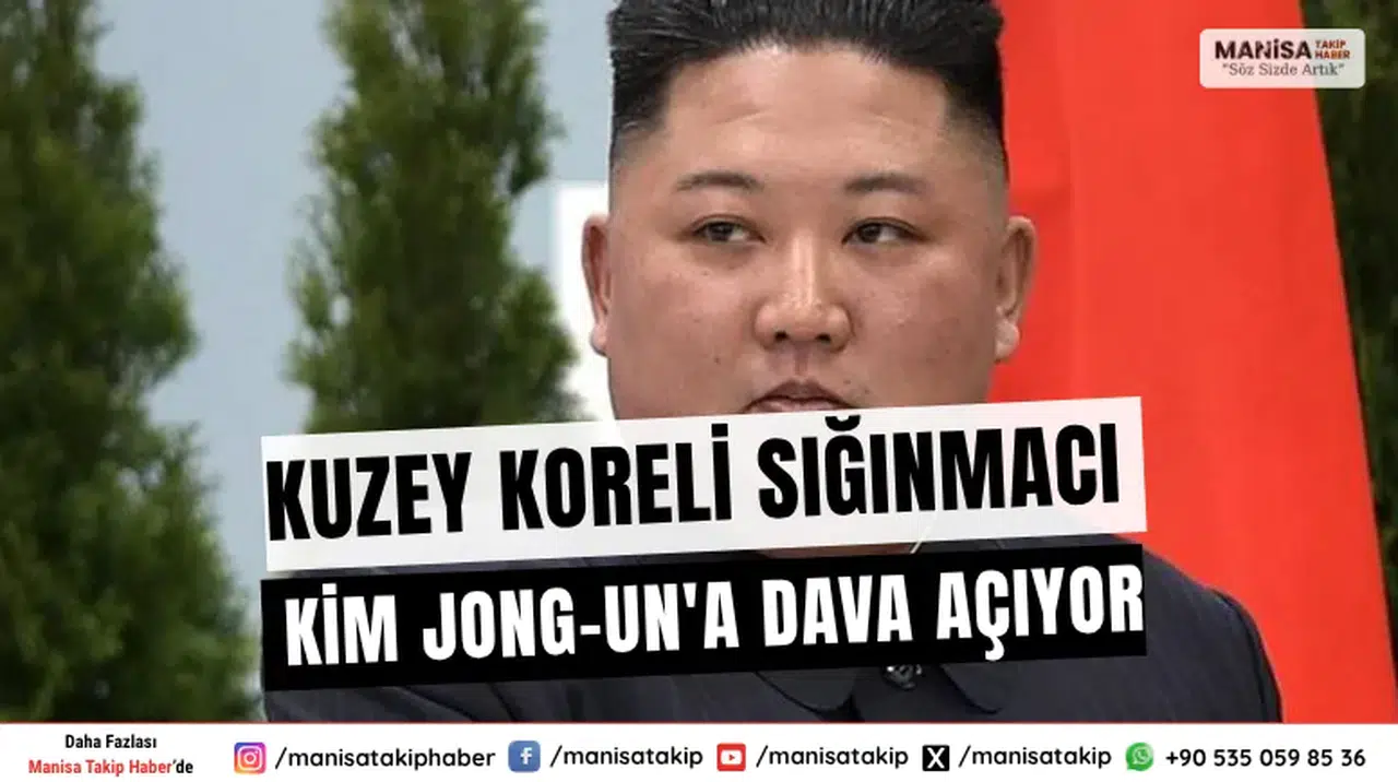 Kuzey Koreli Sığınmacı Kim Jong-un'a Dava Açıyor
