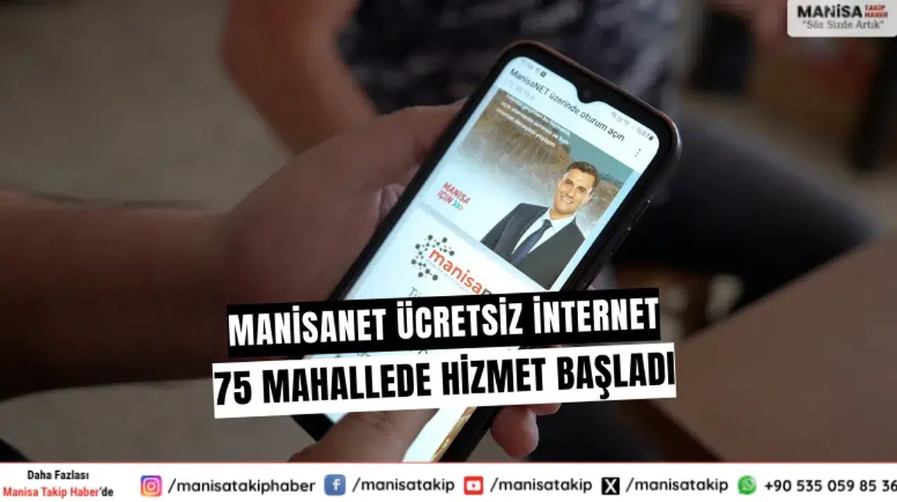 ManisaNet ücretsiz internet: 75 mahallede hizmet başladı