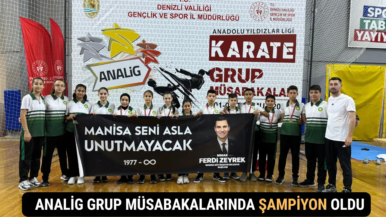 Manisa, Karate ANALİG Grup Müsabakalarında Şampiyon Oldu
