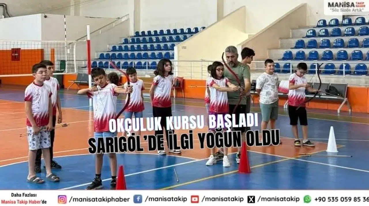 Manisa Sarıgöl’de Okçuluk Kursuna Yoğun İlgi