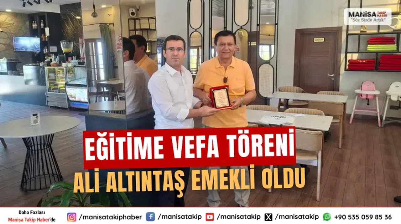 Eğitime Vefa Töreni Ali Altıntaş Emekli Oldu