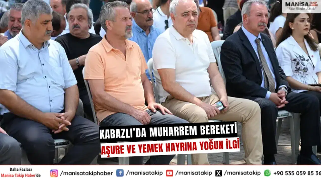 Kabazlı’da Muharrem Buluşması Aşure ve Yemek Hayrına Yoğun Katılım
