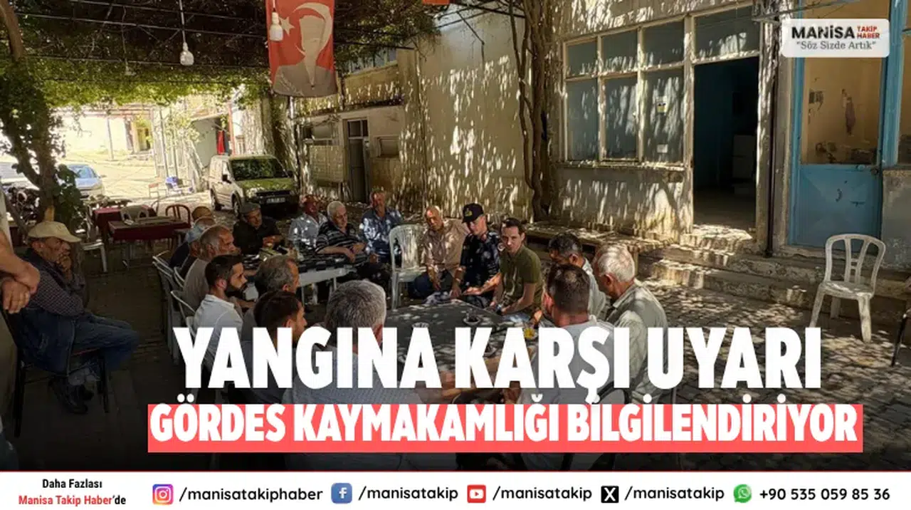 Gördes Kaymakamlığı orman yangınına karşı vatandaşları bilgilendiriyor