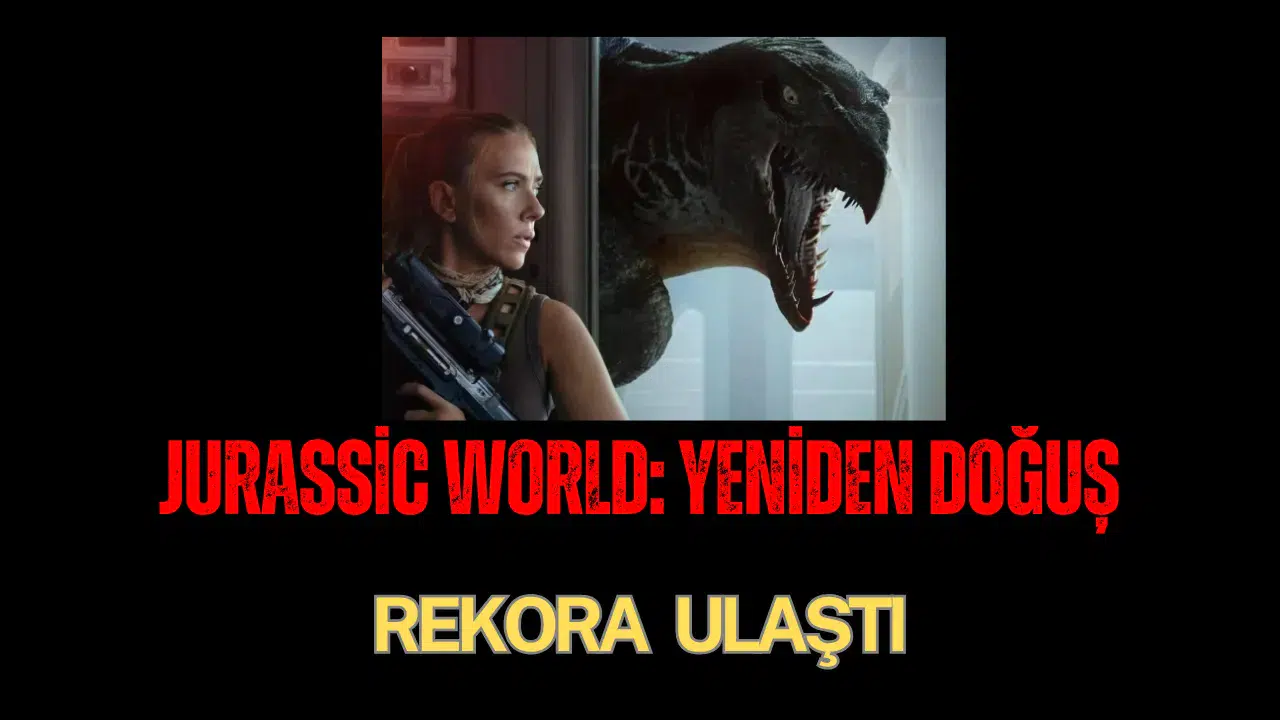 Jurassic World: Yeniden Doğuş Gişede Rekor Kırdı!