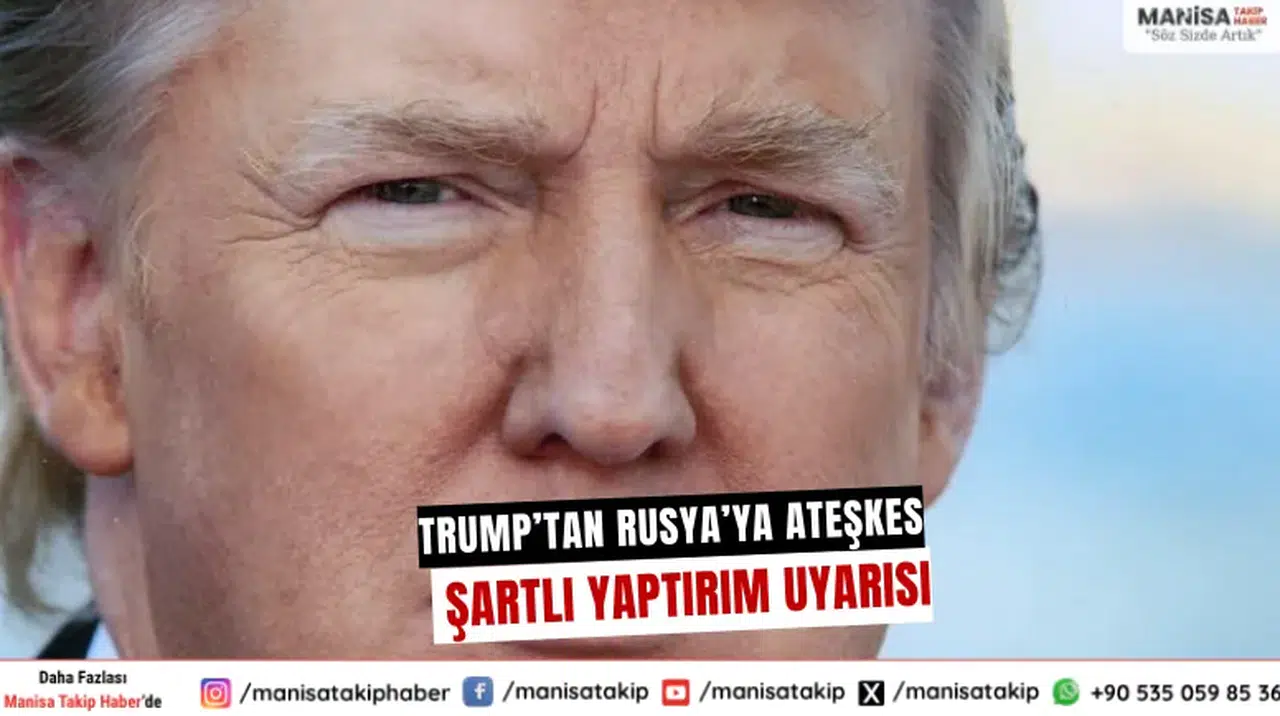 Trump’tan Rusya’ya Ateşkes Şartlı Yaptırım Uyarısı