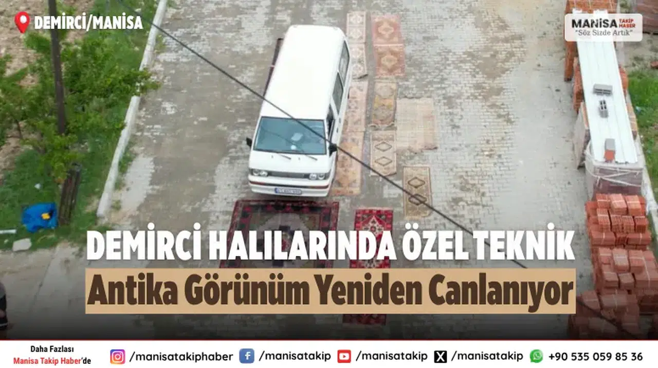 Demirci Halıları Eskitme Yöntemiyle Antika Görünüme Kavuşuyor