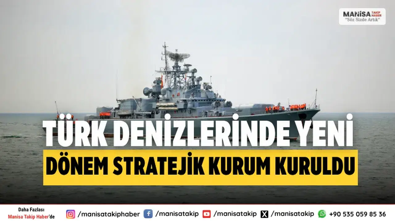 Türk Denizlerinde Yeni Dönem Mavi Vatan İçin Stratejik Kurum Kuruldu