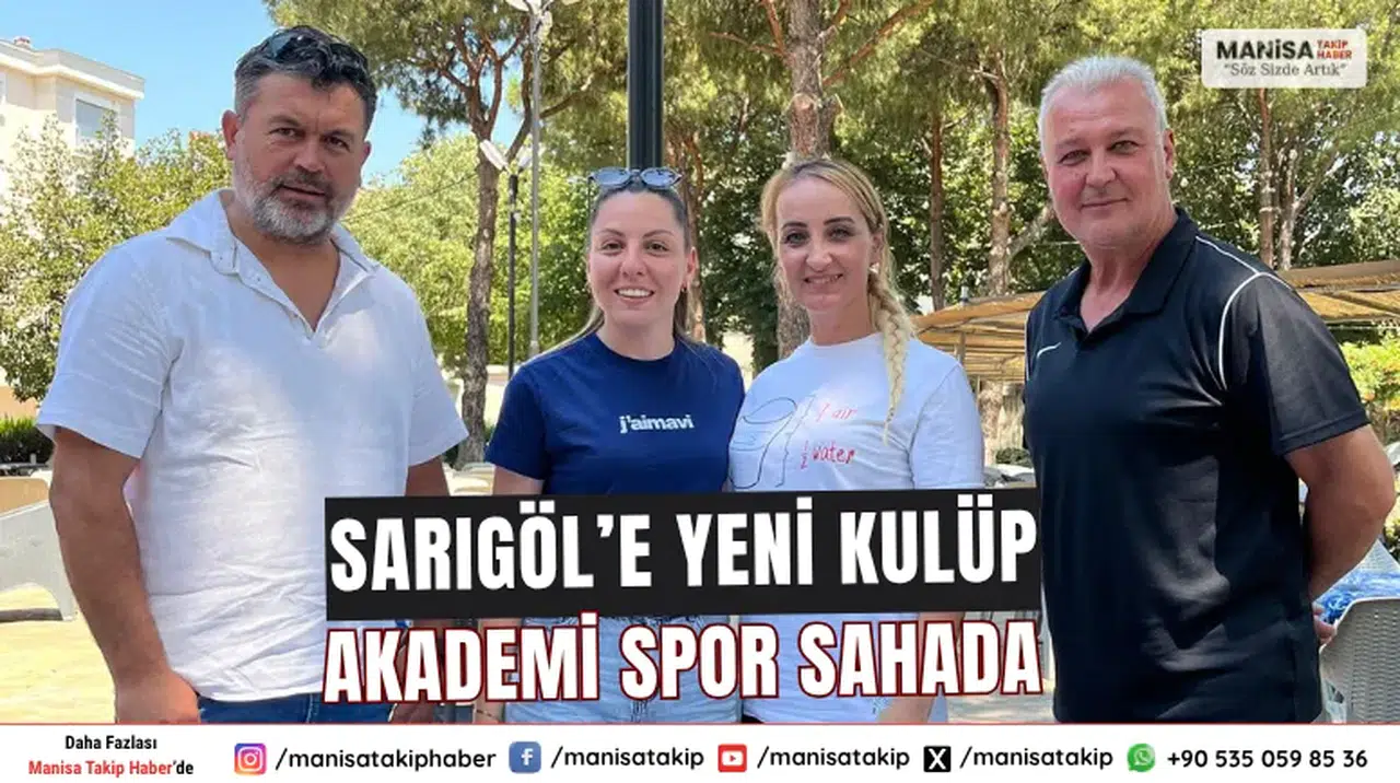 Sarıgöl’e Yeni Kulüp Akademi Spor Sahada