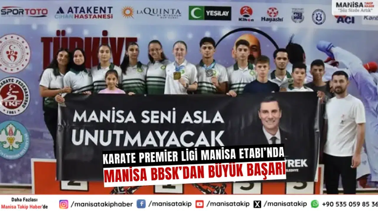 Karate Premier Ligi Manisa Etabı’nda Manisa BBSK’dan Büyük Başarı