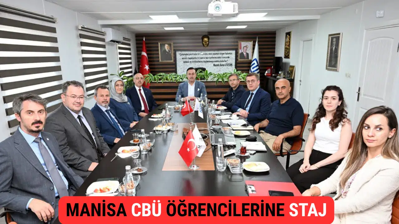 YÖK ve TOBB’tan Manisa CBÜ Öğrencilerine Staj ve İstihdam Fırsatı