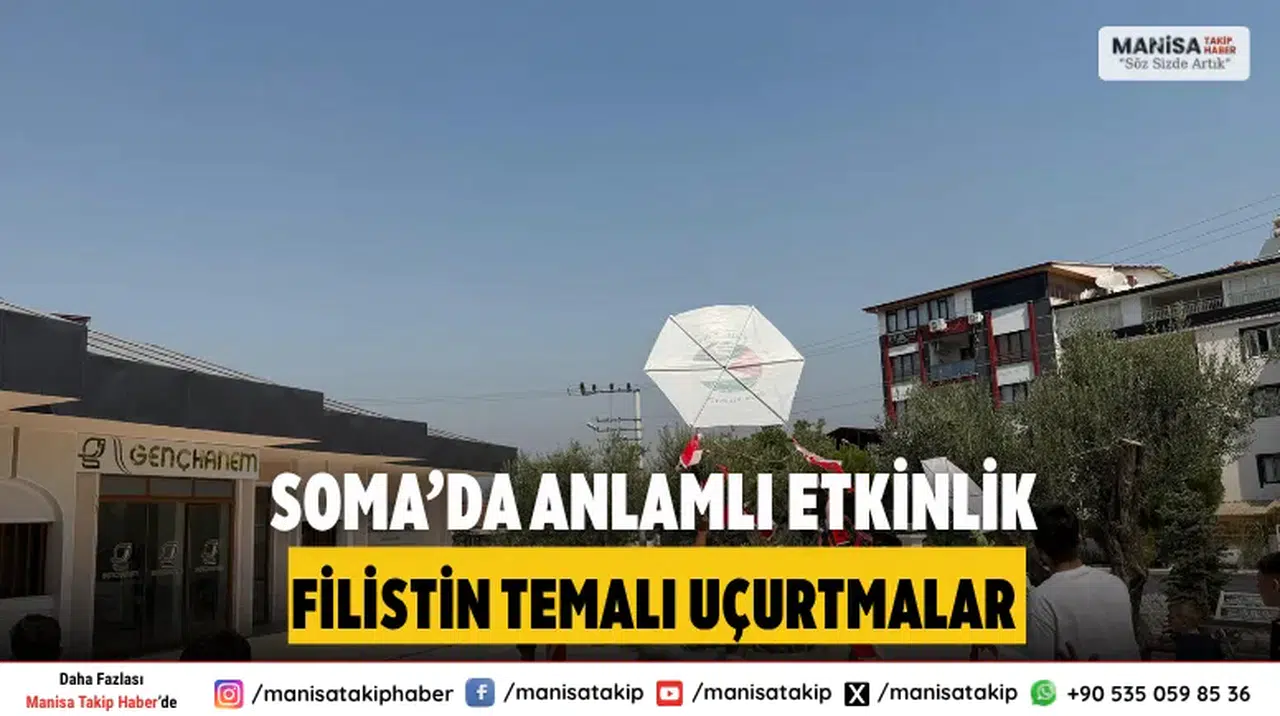 Soma’da Yaz Kur’an Kursu öğrencilerinden Filistin temalı uçurtma etkinliği