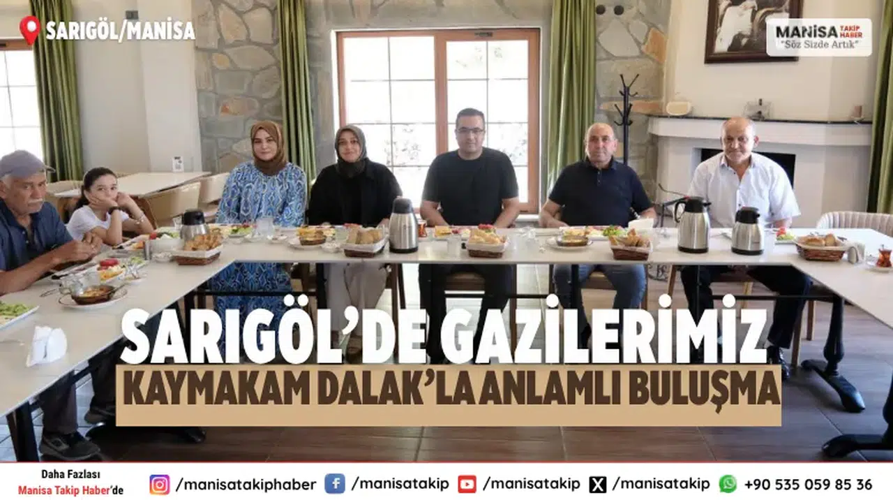 Kıbrıs Gazileri Sarıgöl’de Kaymakam Halil Dalak’la Buluştu