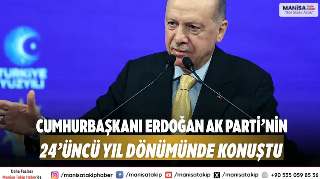 Cumhurbaşkanı Erdoğan AK Parti’nin 24’üncü yıl dönümünde konuştu