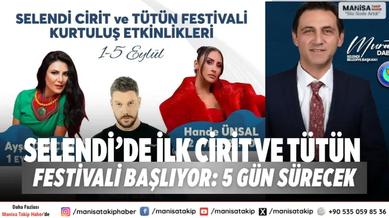 Selendi’de İlk Cirit ve Tütün Festivali Başlıyor: 5 Gün Sürecek