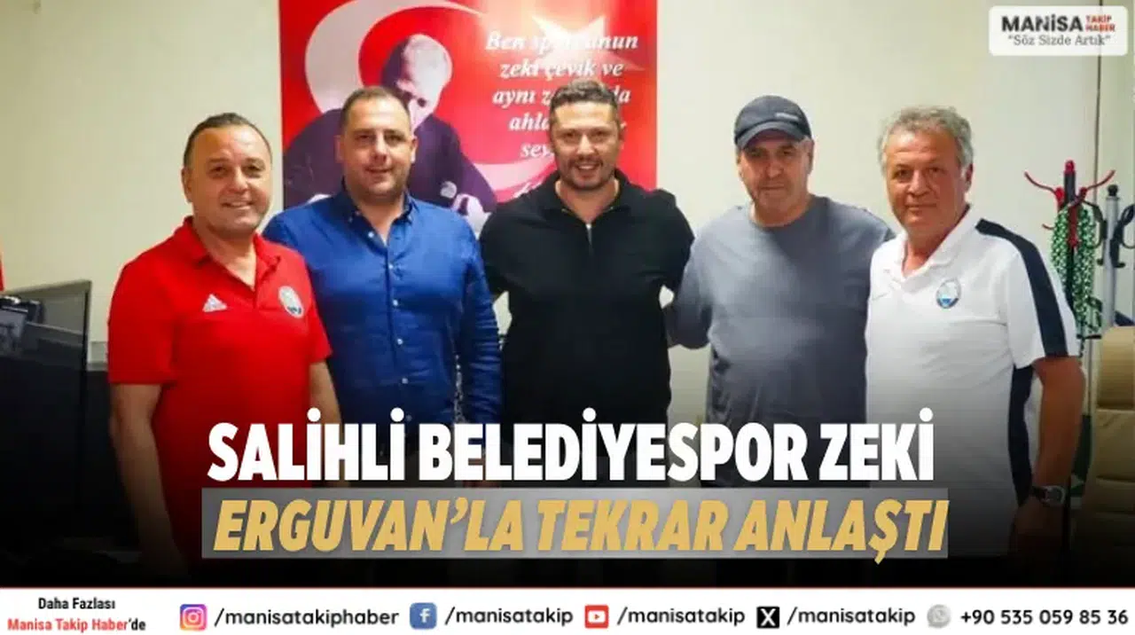 Salihli Belediyespor Zeki Erguvan’la Tekrar Anlaştı