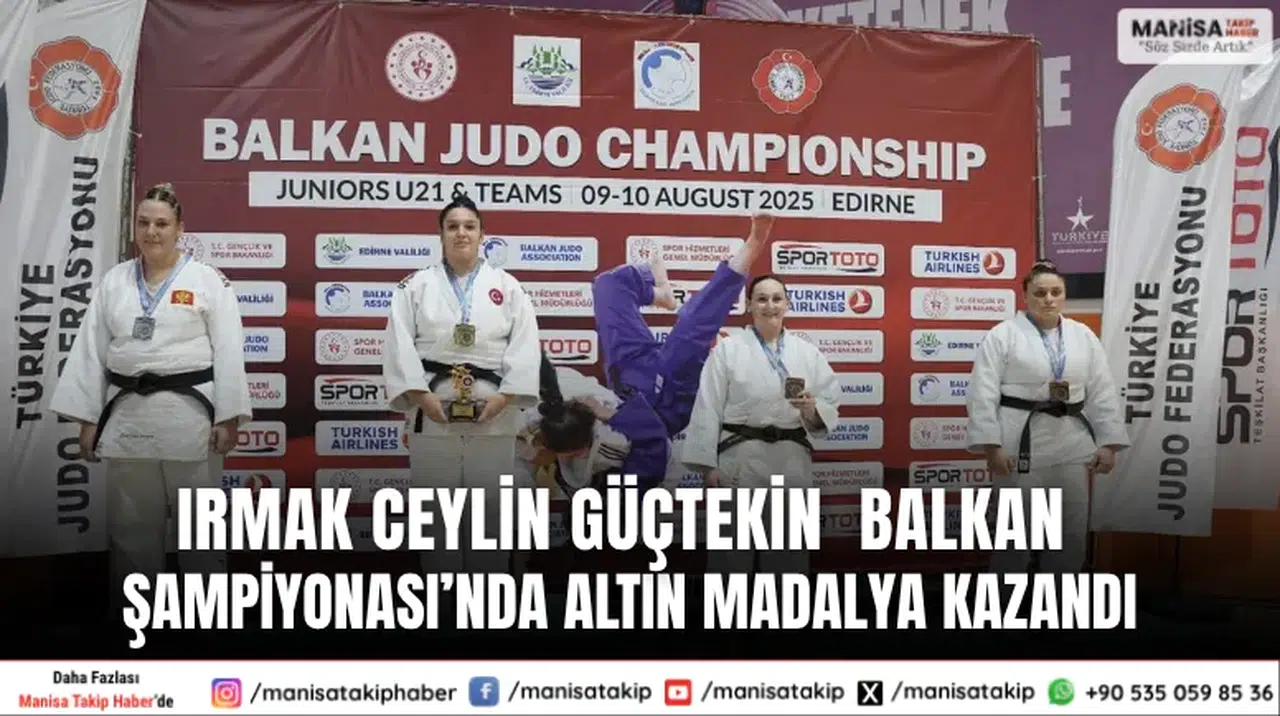 Irmak Ceylin Güçtekin Balkan Şampiyonası’nda Altın Madalya Kazandı