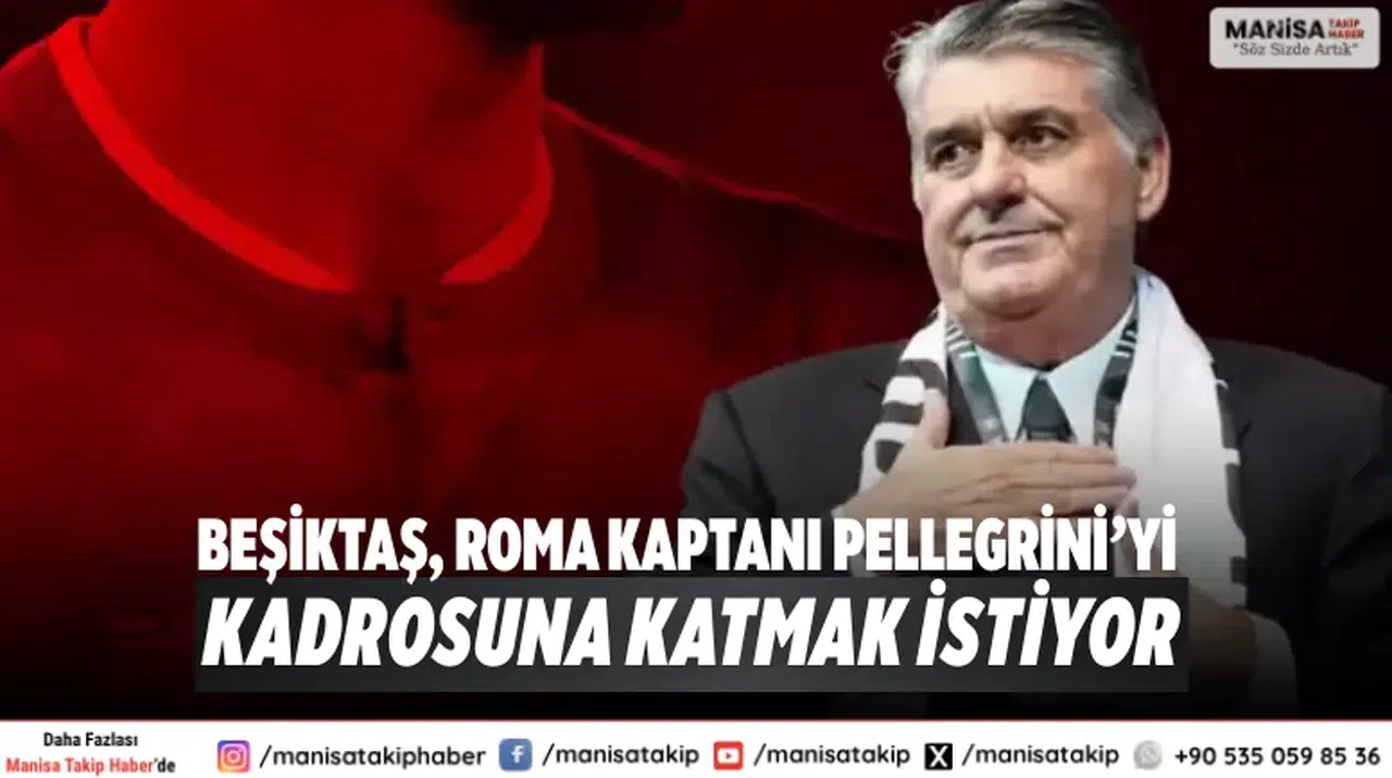 Beşiktaş, Roma kaptanı Pellegrini’yi kadrosuna katmak istiyor