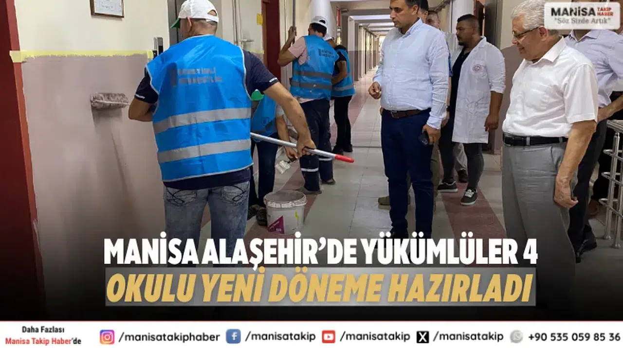 Manisa Alaşehir’de Yükümlüler 4 Okulu Yeni Döneme Hazırladı