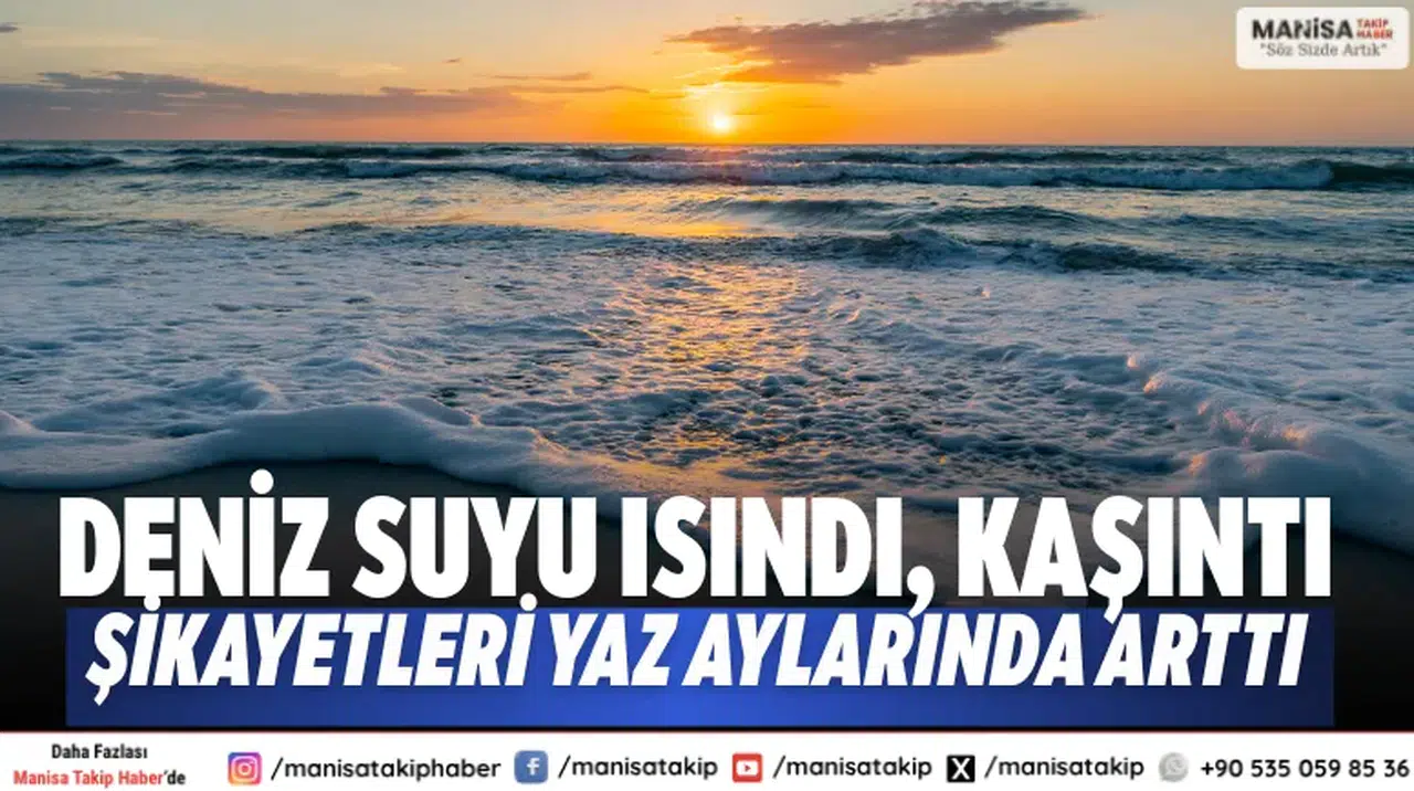 Deniz Suyu Isındı, Kaşıntı Şikayetleri Yaz Aylarında Arttı