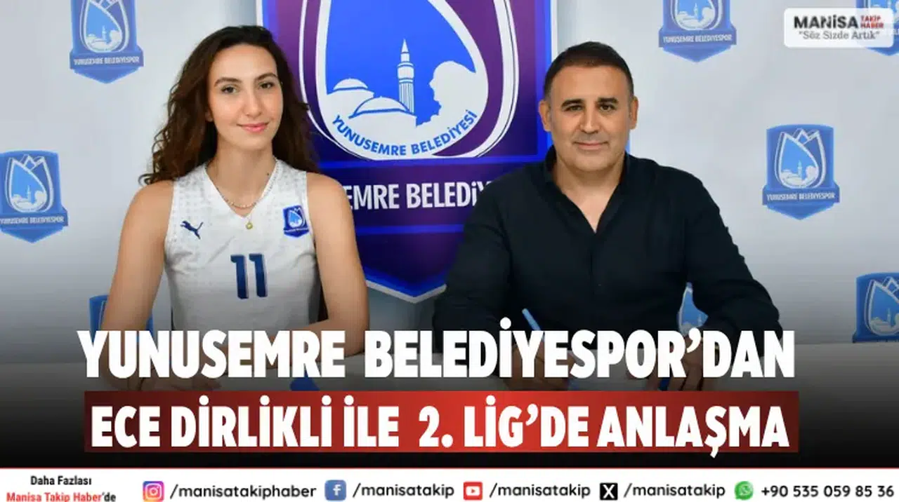 Yunusemre Belediyespor, Ece Dirlikli ile 2. Lig’de anlaştı