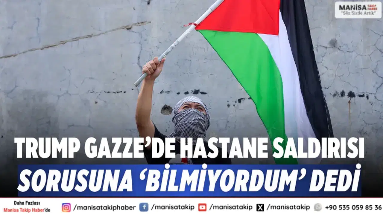 Trump Gazze’de hastane saldırısı sorusuna ‘Bilmiyordum’ dedi