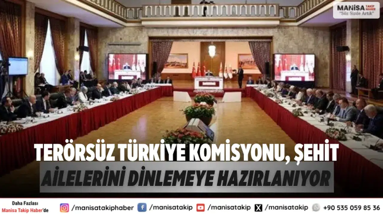Terörsüz Türkiye Komisyonu, Şehit Ailelerini Dinlemeye Hazırlanıyor