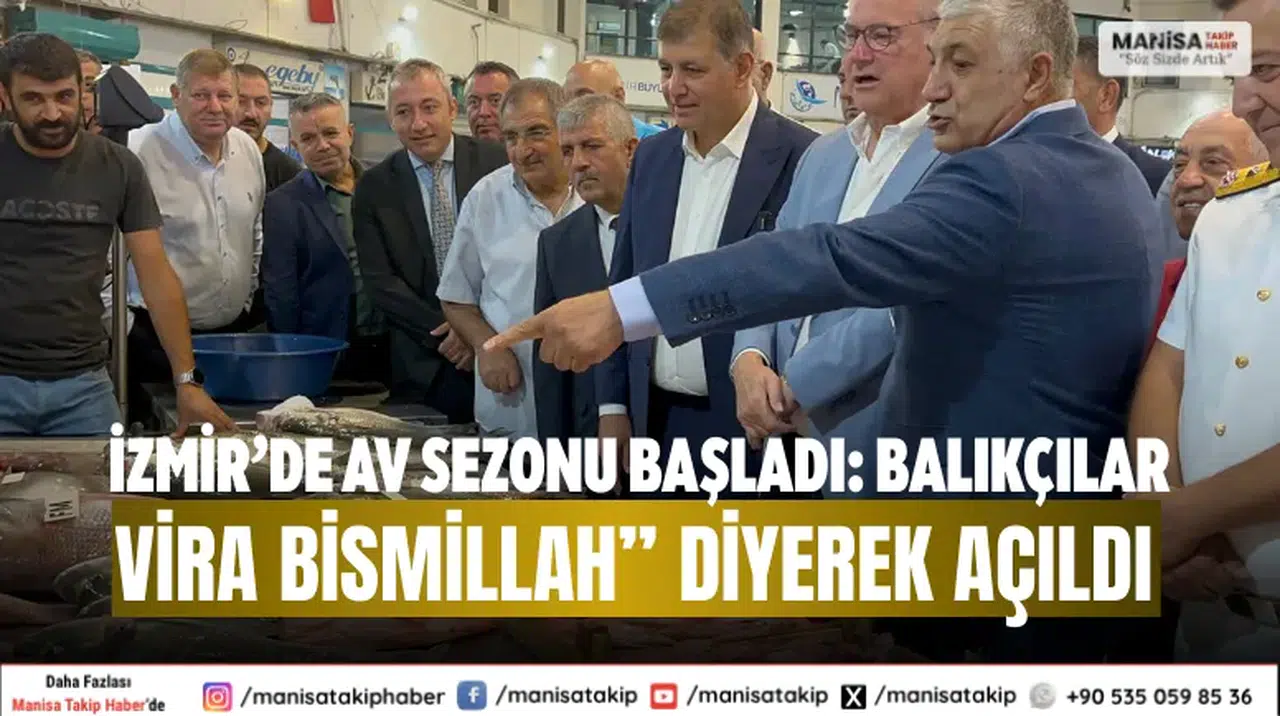 İzmir’de Av Sezonu Başladı: Balıkçılar “Vira Bismillah” Diyerek Açıldı