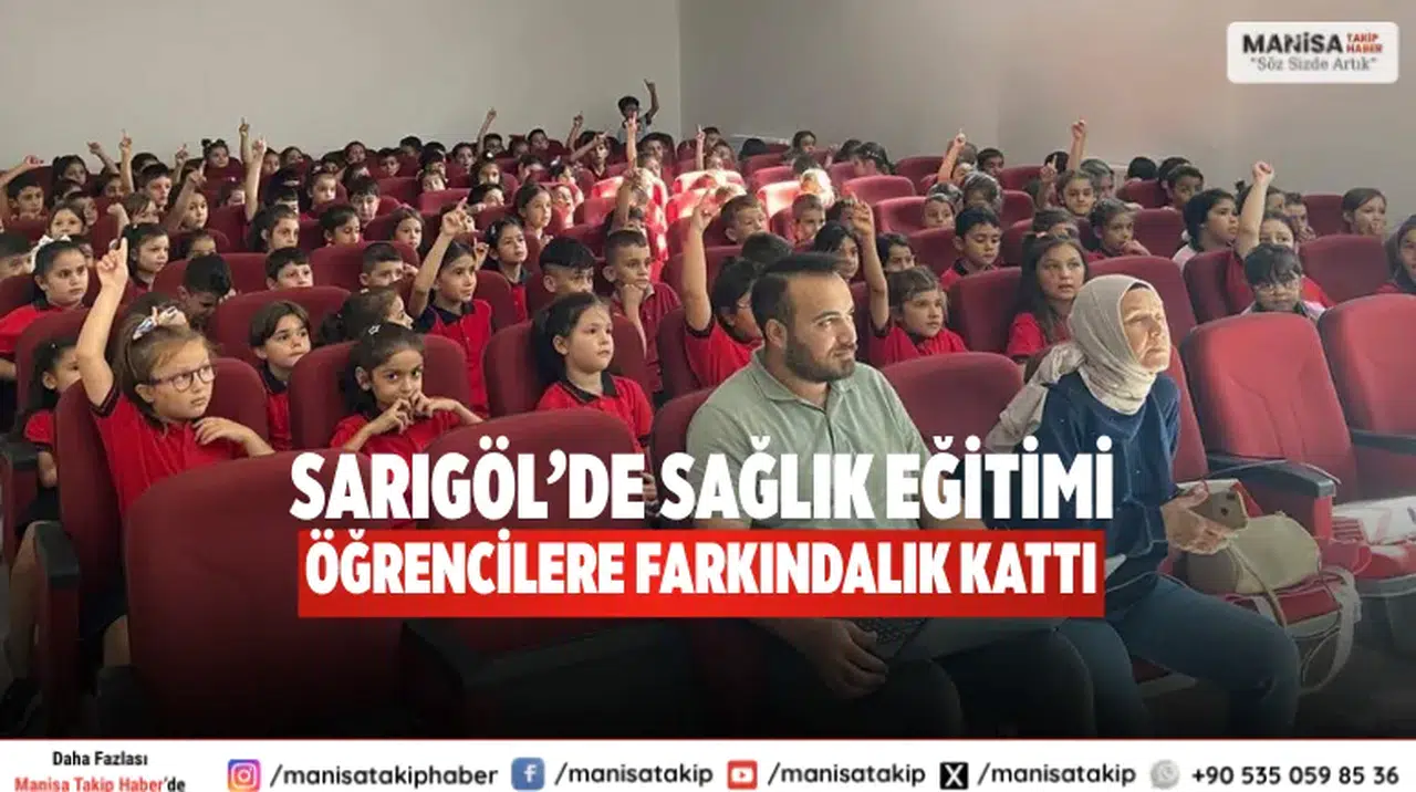 Sarıgöl’de sağlık eğitimi öğrencilere farkındalık kattı