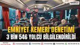 Manisa’da Emniyet Kemeri Denetimi: 3 Bin 546 Yolcu Bilgilendirildi