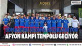 Somaspor sezona hazırlanıyor Afyon kampı tempolu geçiyor