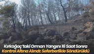 Kırkağaç’taki Orman Yangını 16 Saat Sonra Kontrol Altına Alındı: Seferberlikle Söndürüldü