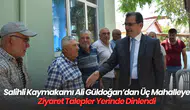 Salihli Kaymakamı Ali Güldoğan’dan Üç Mahalleye Ziyaret: Talepler Yerinde Dinlendi