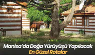 Manisa’da Doğa Yürüyüşü Yapılacak En Güzel Rotalar