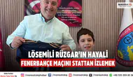 Lösemili Rüzgar'ın hayali Fenerbahçe maçını stattan izlemek