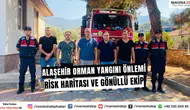 Alaşehir orman yangını önlemi: Risk haritası ve gönüllü ekip