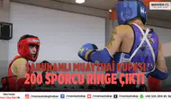 Saruhanlı Muaythai Kupası yapıldı: 200 sporcu katıldı