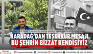Ahmet Karadağ’dan Vefa Dolu Mesaj Manisa’nın Bizzat Kendisiyiz