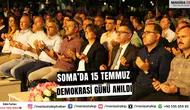 Soma’da 15 Temmuz Demokrasi ve Millî Birlik Günü Anıldı
