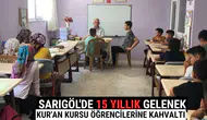 Sarıgöl'de 15 Yıllık Gelenek Kur'an Kursu Öğrencilerine Kahvaltı