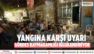 Gördes Kaymakamlığı orman yangınına karşı vatandaşları bilgilendiriyor