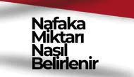 Nafaka Miktarı Nasıl Belirlenir? Tüm Merak Edilen Sorular