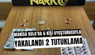 Manisa Kula’da 6 Kişi Uyuşturucuyla Yakalandı: 2 Tutuklama