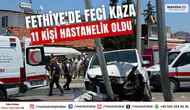 Fethiye'de Feci Kaza 11 Kişi Hastanelik Oldu