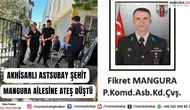 Akhisarlı Astsubay Şehit Mangura Ailesine Ateş Düştü