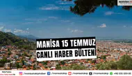 Manisa Haber | 15 Temmuz 2025 canlı haber bülteni - Manisa Haber