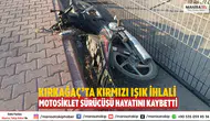 Kırkağaç'ta Trafik Kazası Motosiklet Sürücüsü Hayatını Kaybetti