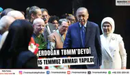 cumurbaşkanı, TBMM’de 15 Temmuz Anma Programına Katıldı